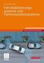 Fahrstabilisierungssysteme und Fahrerassistenzsysteme