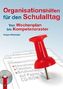 Organisationshilfen für den Schulalltag, m. CD-ROM