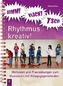 Bumm! Klack! Tsch! - Rhythmus kreativ!