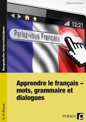 Apprendre le français - mots, grammaire et dialogues