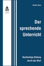 Der sprechende Unterricht