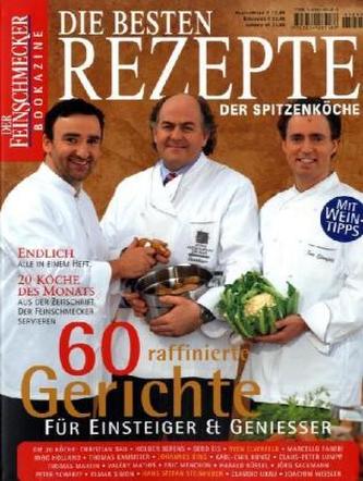 DER FEINSCHMECKER Die besten Rezepte der Spitzenköche