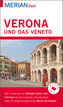 MERIAN live! Reiseführer Verona und das Veneto