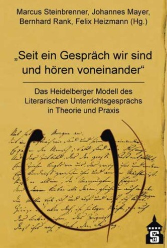 Seit ein Gespräch wir sind und hören voneinander