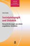 Sozialpädagogik und Didaktik