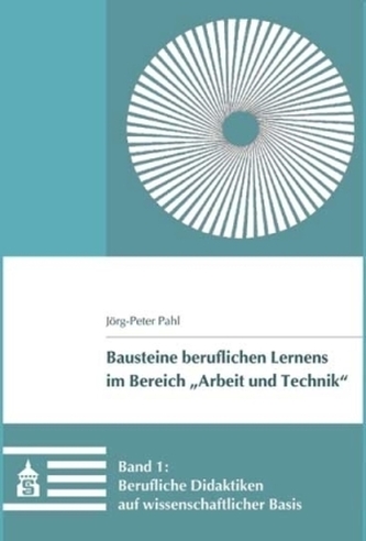 Berufliche Didaktiken auf wissenschaftlicher Basis
