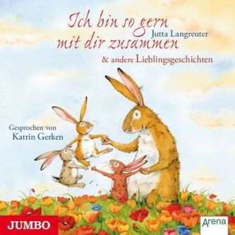 Ich bin so gern mit dir zusammen & andere Lieblingsgeschichten, 1 Audio-CD