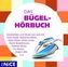 Das Bügel-Hörbuch, 1 Audio-CD