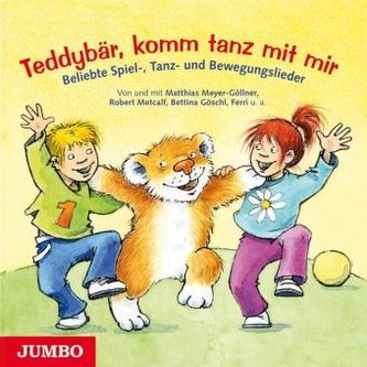 Teddybär, komm tanz mit mir, 1 Audio-CD