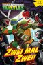 Teenage Mutant Ninja Turtles - Zwei mal zwei