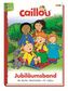 Caillou Jubiläumsband