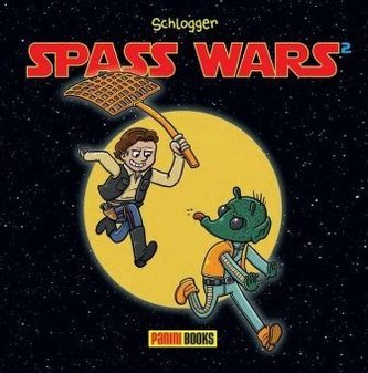 Spass Wars. Bd.2