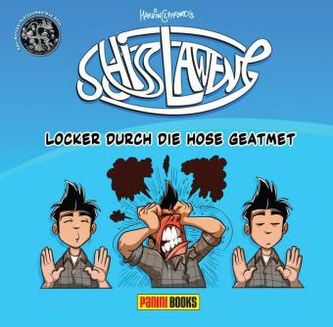 Schisslaweng! - Locker durch die Hose geatmet