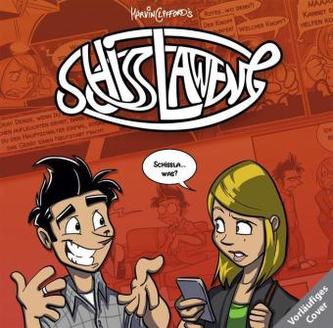 Schisslaweng - Schissla ... was?