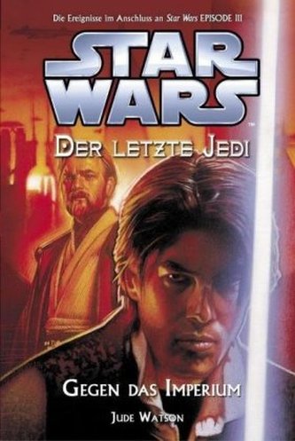 Star Wars, Der letzte Jedi - Gegen das Imperium