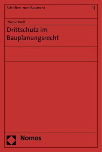 Drittschutz im Bauplanungsrecht