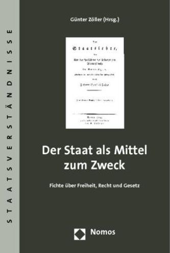 Der Staat als Mittel zum Zweck