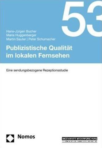 Publizistische Qualität im lokalen Fernsehen