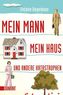 Mein Mann, mein Haus und andere Katastrophen