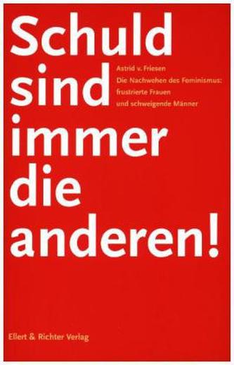 Schuld sind immer die anderen!