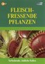 Fleischfressende Pflanzen, 1 DVD
