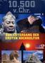 10.500 v. Chr., Der Untergang der Ersten Hochkultur, 3 DVDs
