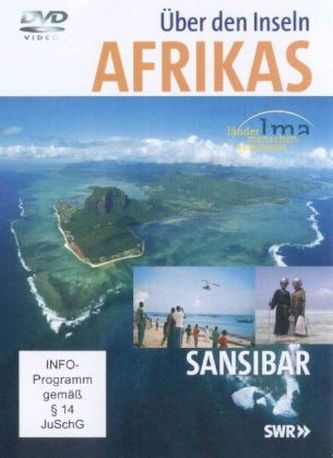 Über den Inseln Afrikas - Sansibar, 1 DVD