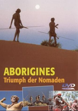 Aborigines, Triumph der Nomaden, 1 DVD