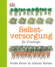 Selbstversorgung für Einsteiger