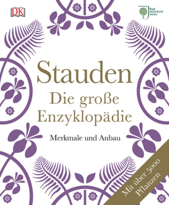 Stauden - Die große Enzyklopädie