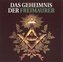 Das Geheimnis der Freimaurer, 2 Audio-CDs