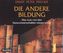 Die andere Bildung, Audio-CDs