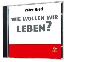 Wie wollen wir Leben?, 2 Audio-CDs