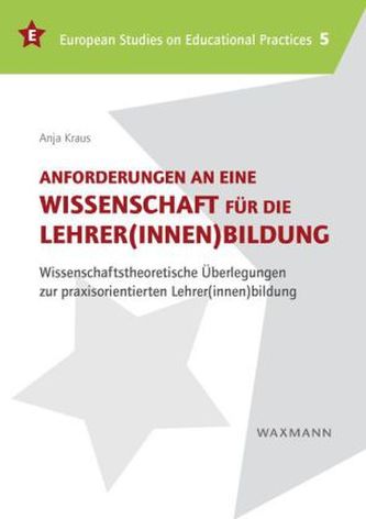 Anforderungen an eine Wissenschaft für die Lehrer(innen)bildung