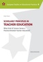 Scholarly Principles in Teacher Education