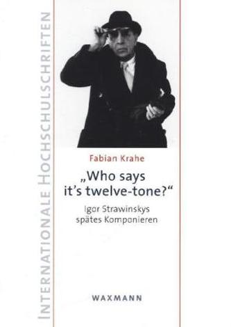 'Who says it's twelve-tone?'