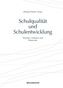 Schulqualität und Schulentwicklung