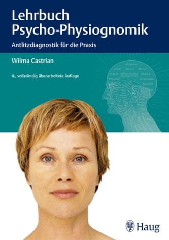 Lehrbuch der Psycho-Physiognomik