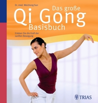 Das große Qi Gong Basisbuch, m. Audio-CD