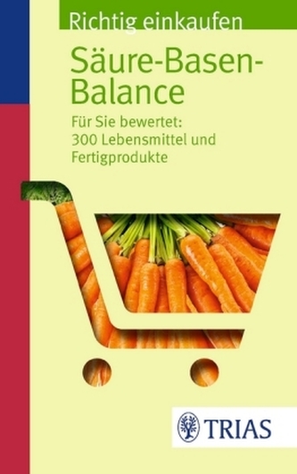 Richtig einkaufen Säure-Basen-Balance