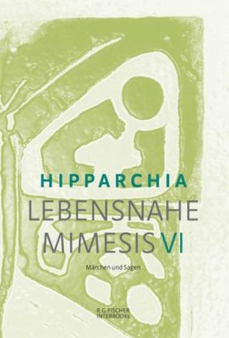 Lebensnahe Mimesis. Bd.6