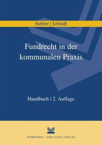 Fundrecht in der kommunalen Praxis