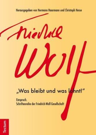 Schriftenreihe der Friedrich-Wolf-Gesellschaft