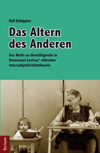Das Altern des Anderen