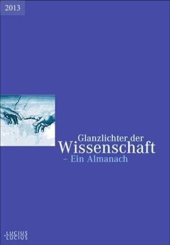 Glanzlichter der Wissenschaft 2013