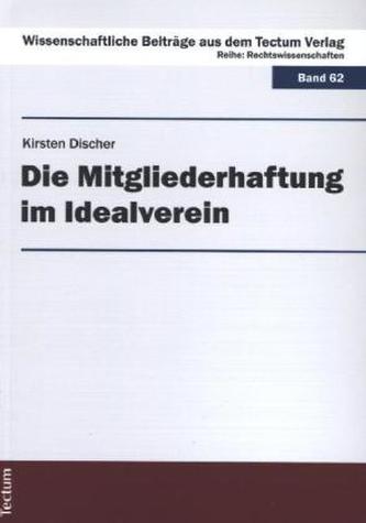 Die Mitgliederhaftung im Idealverein