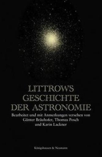 Littrows Geschichte der Astronomie