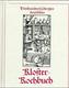 Dreihundertjähriges deutsches Kloster-Kochbuch