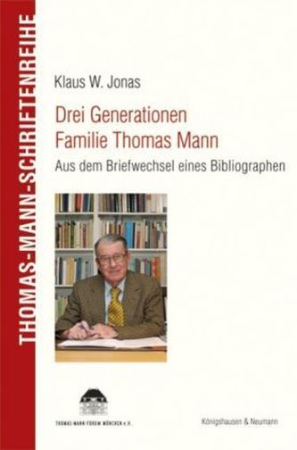 Drei Generationen Familie Thomas Mann Drei Generationen Familie Thomas Mann