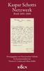 Kaspar Schotts Netzwerk